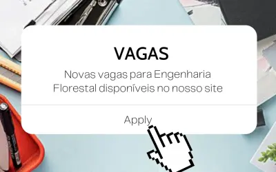 [Vagas da semana] Vagas e editais para Engenharia Florestal e afins